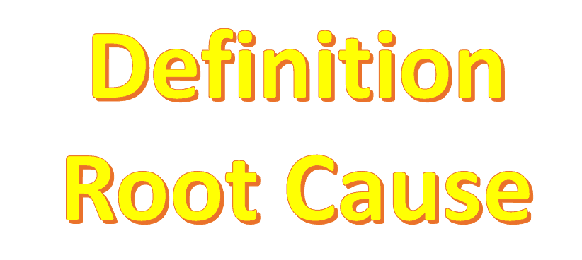 Root Cause Definition
