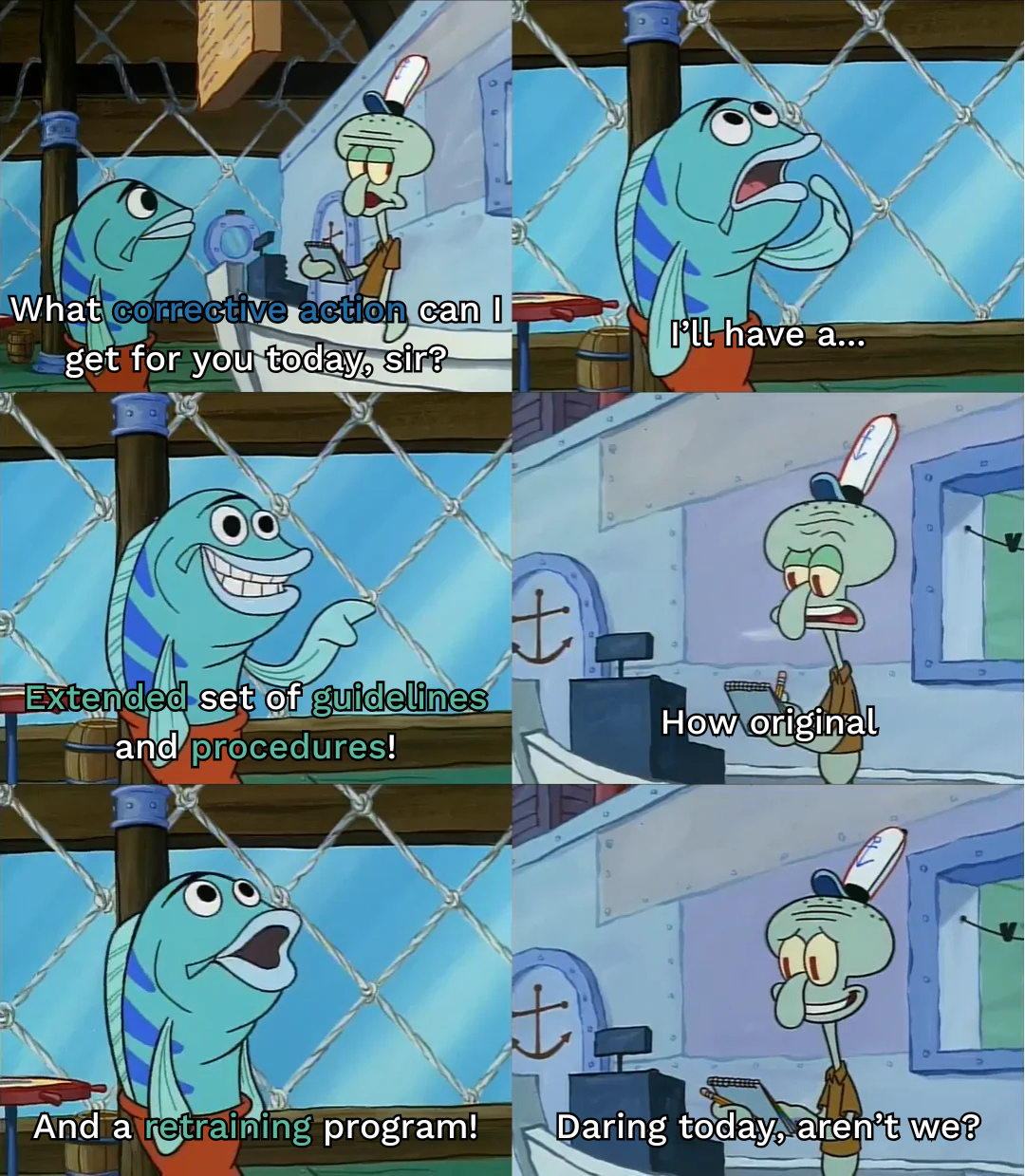 A fish ordering a corrective action from Squidward